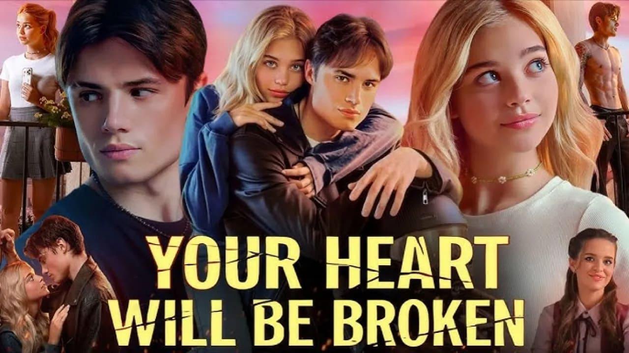 مشاهدة فيلم Your Heart Will Be Broken 2026 مترجم